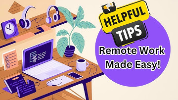 Boost Your Remote Work Productivity with These Tips