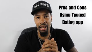 Pros and Cons of Using Dating App Tagged 🤦