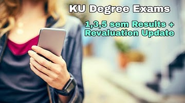 KU Degree Results + Revaluation Update || 1,3,5 sem Results update 2022