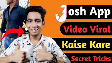 Josh Aap Par Video Viral Kaise Kare | How To Viral Video On Josh App | Josh Video Viral Tricks