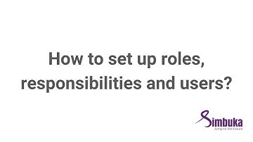 How to set up roles, responsibilities and users?