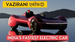 Vazirani Ekonk | India's Fastest Electric Car!!!