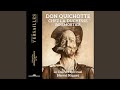 Miniature de la vidéo de la chanson Don Quixote Chez La Duchesse: Act Iii: Chaconne