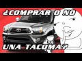 COMPRAR O NO UNA TOYOTA TACOMA RESEÑA