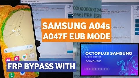 SAMSUNG A04s (SM-A047F) FRP BYPASS (EUB Mode) - 100% Success with OCTOPLUS [Test Point]