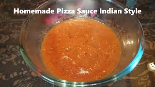 Homemade Pizza Sauce Indian Style Recipe | Pasta Sauce Recipe | Quick-Recipe of Pizza Sauce
