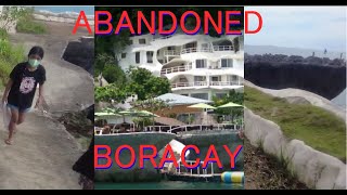 Abandoned Boracay