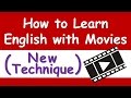 How to learn english with movies new technique