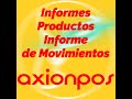 10.- AXION POS - Manuales - Back Office/Informes - Informe de movimientos (Kardex).