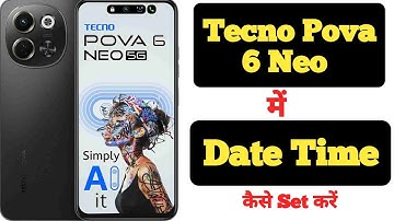 How to set date and time on Tecno Pova 6 Neo || Tecno Pova 6 Neo me date aur time kaise set kare ||
