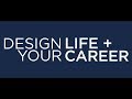 Design your life  career in the college of las