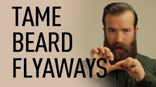 Control Beard Flyaways | Jeff Buoncristiano