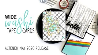 Wide Washi Tape Cards | Altenew May 2020 Release