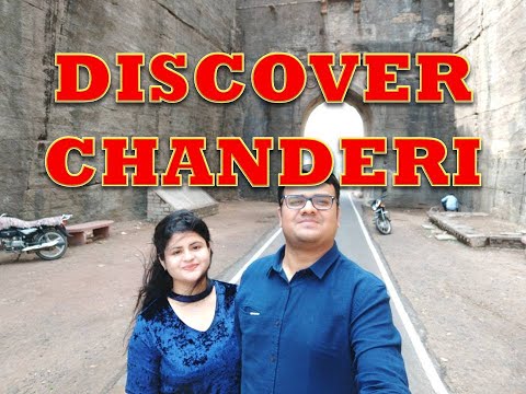 Chanderi - A Perfect Weekend Destination