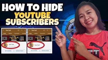HOW TO HIDE SUBSCRIBERS ON YOUTUBE 2021 | TAGALOG TUTORIAL | GAIL