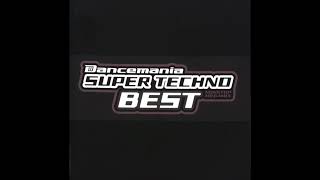 Dancemania Super Techno Best Nonstop Megamix