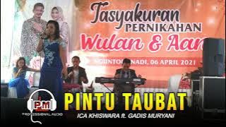 Lagu Religi SAVANA SakJose !! PINTU TAUBAT Cover Ica khiswara ft. Gadis Muryani - PM AUDIO MADIUN