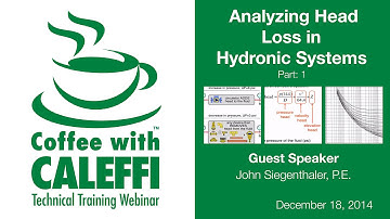 Analyzing Head Loss in Hydronic Systems (Part 1)