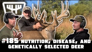 Nutrition, Disease, and Genetically Selected Deer w/ Aaron Gaines | HUNTR Podcast #185