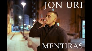 JON URI - MENTIRAS - (Prod KR8)