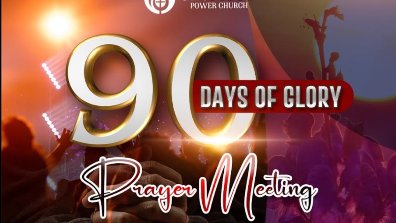 Glorious Power Church 90 Days Of Glory || Day 1