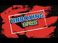UNBOXING EXPRESS # 07