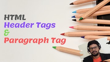 02 HTML Header Paragraph Tags | html tutorial for beginners | UiBrains | NAVEEN SAGGAM