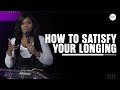 How to Satisfy Your Longing X Sarah Jakes Roberts