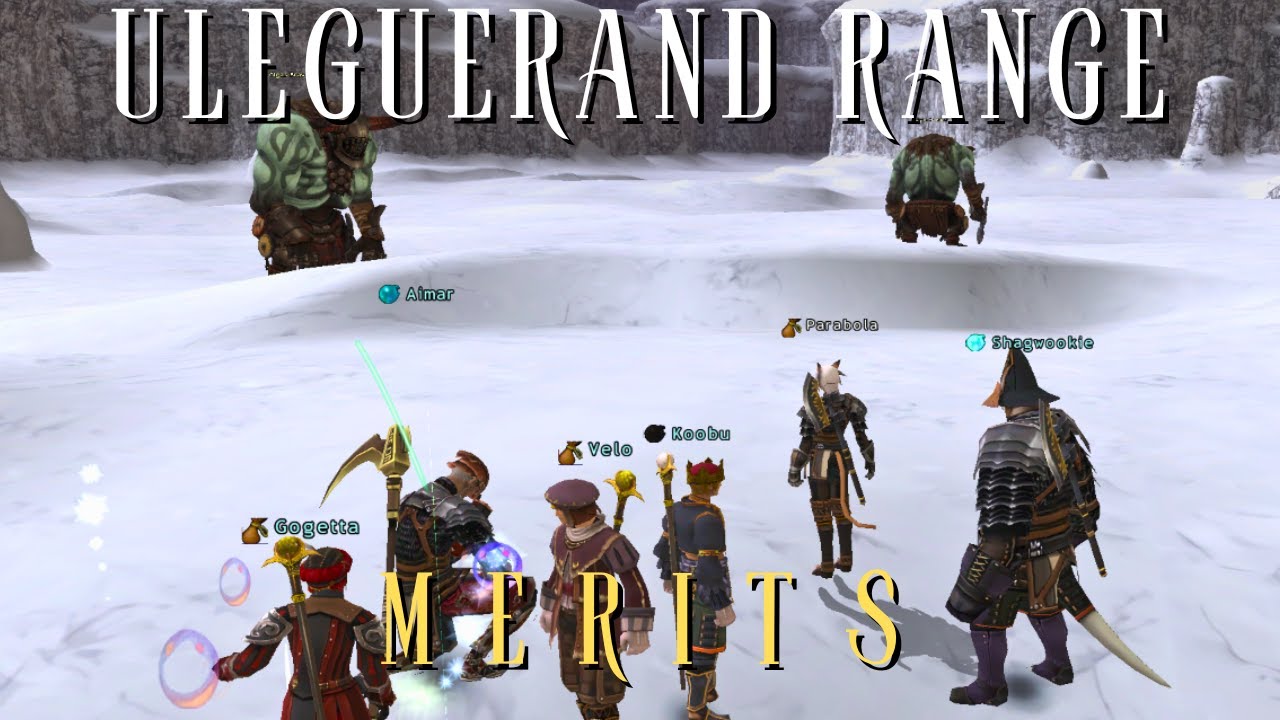 FFXI Merits & XP Uleguerand Range YouTube