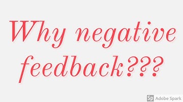 #Why#Negative#Feedback#Need#for#Negative#Feedback#Control#System || why negative feedback?