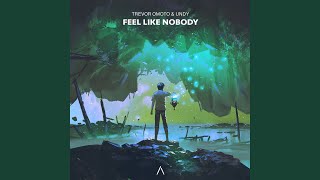 Feel Like Nobody (ft. UNDY)