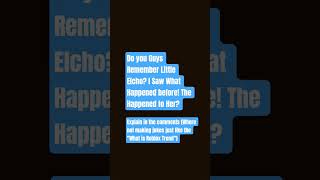 Guys What Happened To Little Elcho? Why Is She Not Here When I Searched Her See The Desc