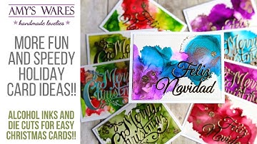 Use your alcohol inks and die cuts to make quick and easy Christmas cards! Easy to batch technique!