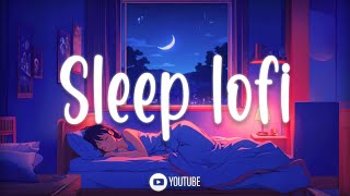 Sleep Lofi Music😴💤| Relaxing Beats for Deep Sleep and Rest 😌 #deepsleep