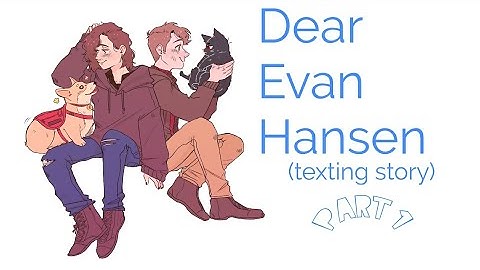 TreeBros (Conner x Evan) Dear Evan Hansen Texting