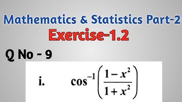 differentiation Exercise 1.2 Question 9  problem 1 mathematics and statistics part 2