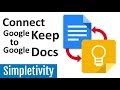 Google Keep and Google Docs Together! (How to Connect Notes)