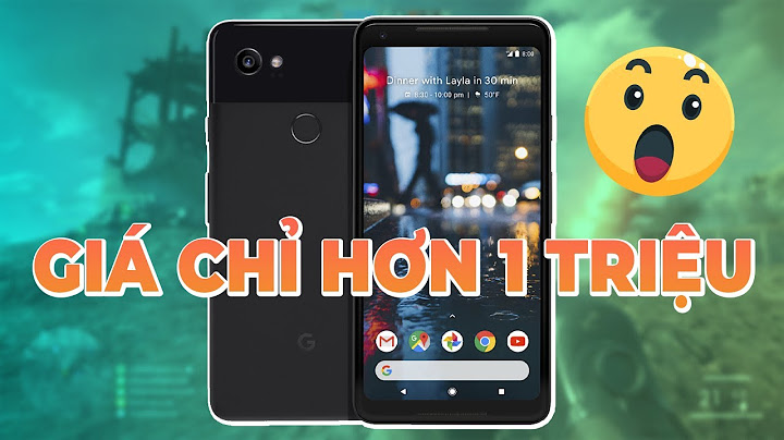 Đánh giá pin pixel 2 xl