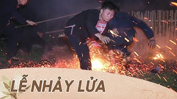 Lễ nhảy lửa của người Dao đỏ ở Hà Giang | Dân tộc Tôn giáo