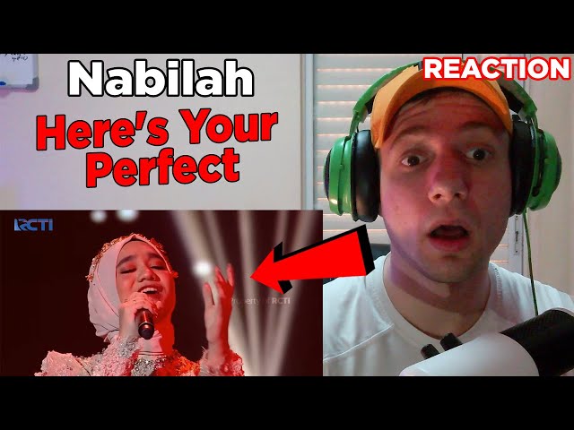 BEST ONE OF NABILAH! (so far) | REACTION - Nabilah - Here's Your Perfect | INDONESIAN IDOL 2023 class=