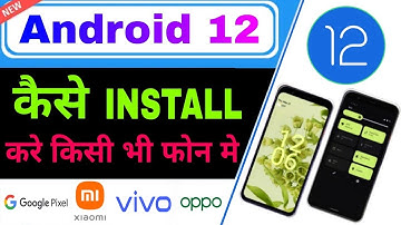 How To Install Android 12 On Your Phone | Android 12 Update Kaise Kare