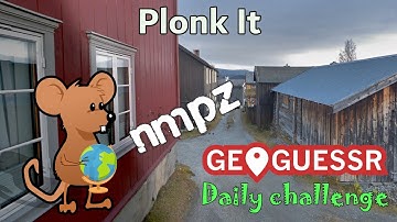 Geoguessr Daily Challenge - NMPZ - By Plonk It