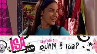 ISA TKM - QUEM É ISA??? (T01E01)