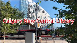 Calgary Central Library | Our Heritage | Summer Walk | 4K