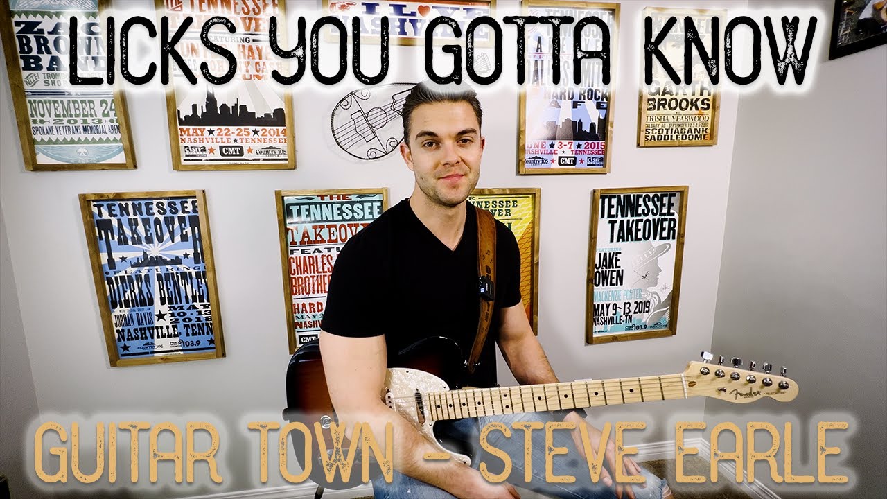 LICKS YOU GOTTA KNOW | GUITAR TOWN - STEVE EARLE