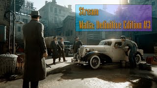 Запись со стрима по Mafia: Definitive Edition #3