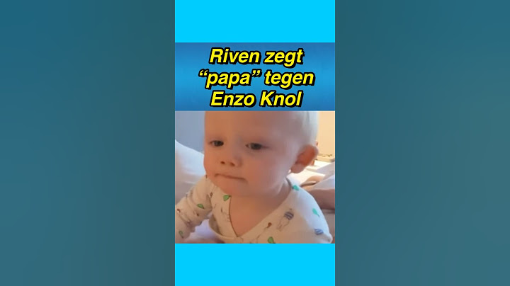 ❤️❤️ Riven zegt “papa” tegen Enzo Knol #riven #enzoknol #myron