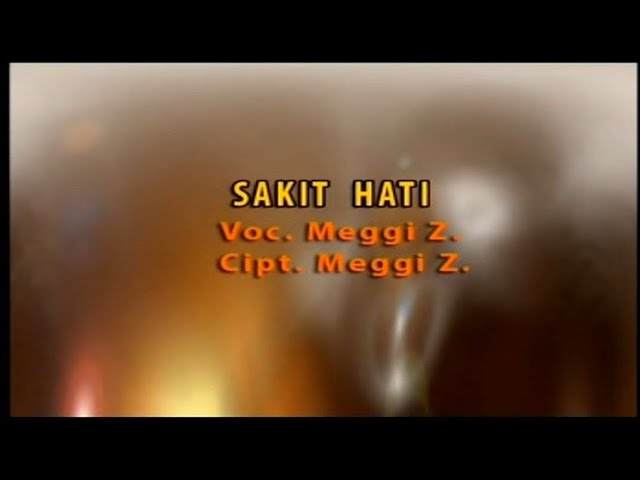 Meggi Z - Sakit Hati (House) (HD Quality) class=