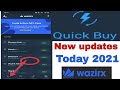 Cryptofire wazrixnewupdates wazrix new update 2021 quick buywazrix new features add quick buy 2021