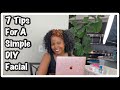 7 Tips for a Simple DIY Facial | Virtual Speaking Engagement